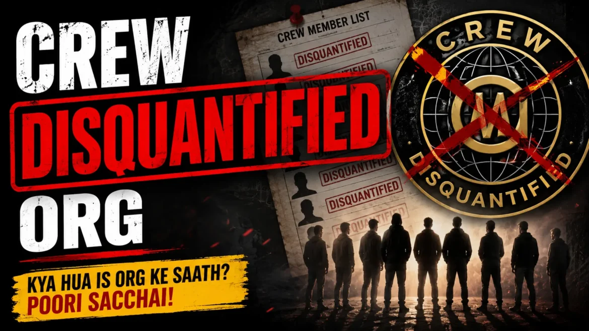 Crew Disquantified Org
