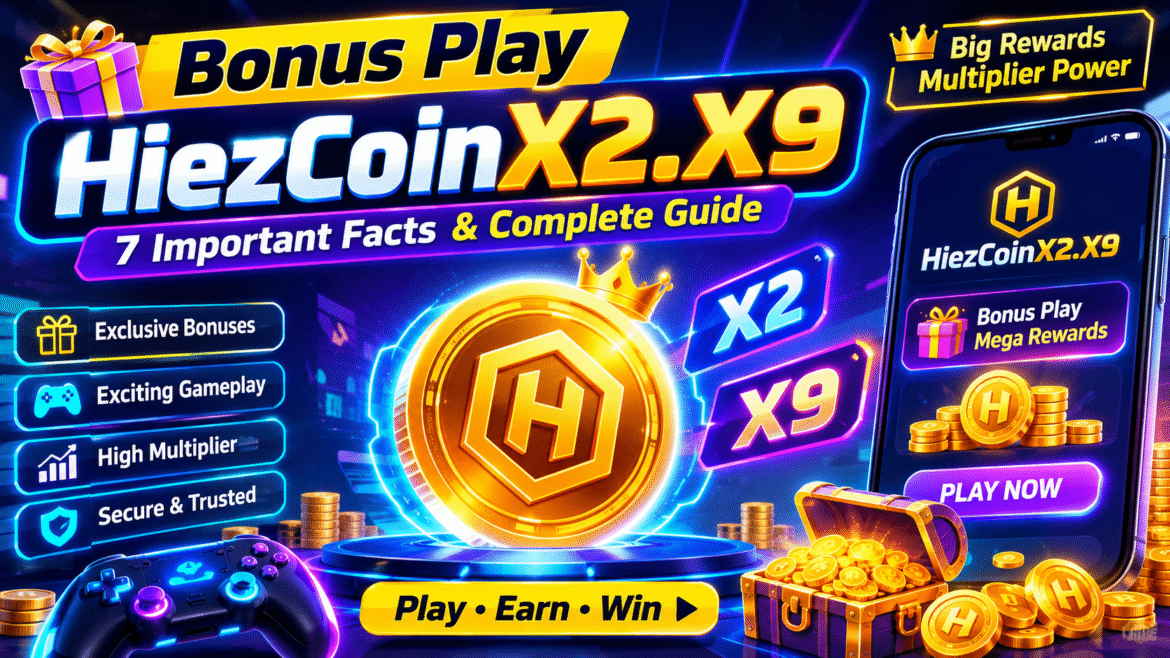 Bonus Play HiezCoinX2.X9