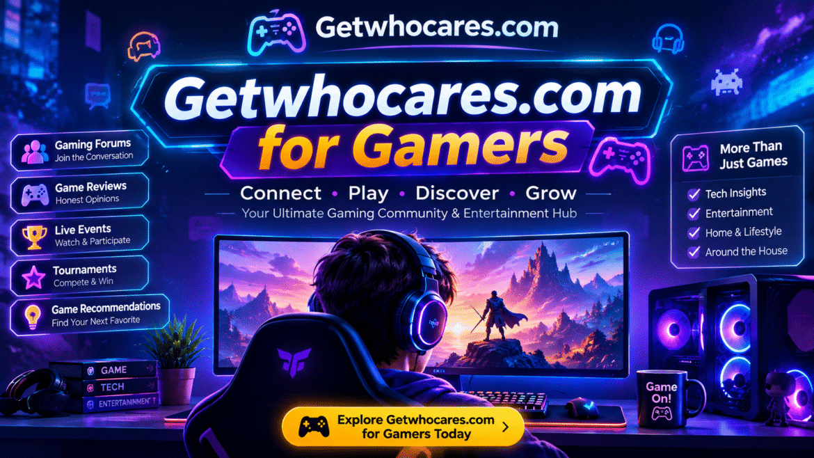 Getwhocares.com for Gamers